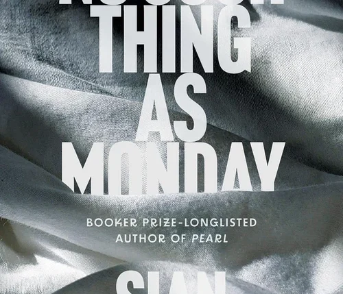 No Such Thing as Monday by Sian Hughes